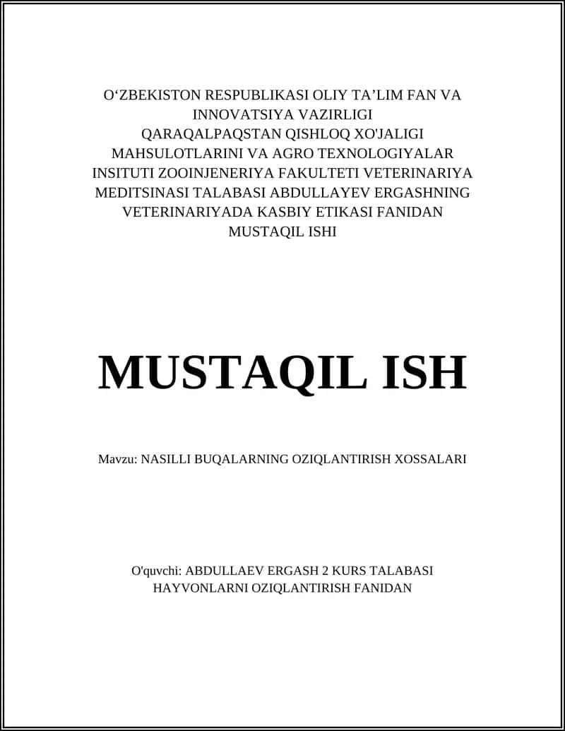 NASILLI BUQALARNING OZIQLANTIRISH XOSSALARI
