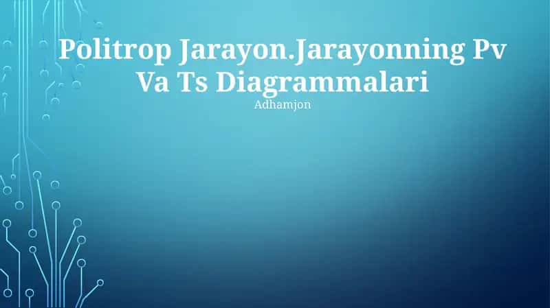 Politrop Jarayon.Jarayonning Pv Va Ts Diagrammalari