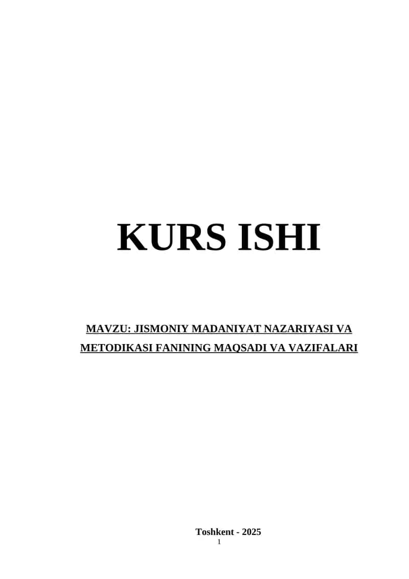 Jismoniy Madaniyat Nazariyasi va Metodikasi Fanining Maqsadi va Vazifalari
