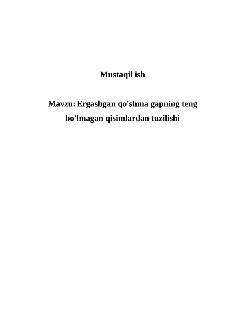 Ergashgan qo'shma gapning teng bo'lmagan qisimlardan tuzilishi