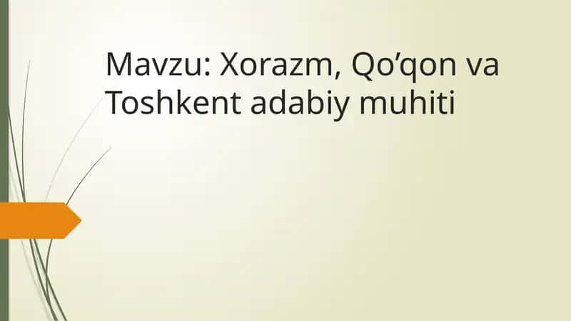 Xorazm, Qo’qon va Toshkent adabiy muhiti