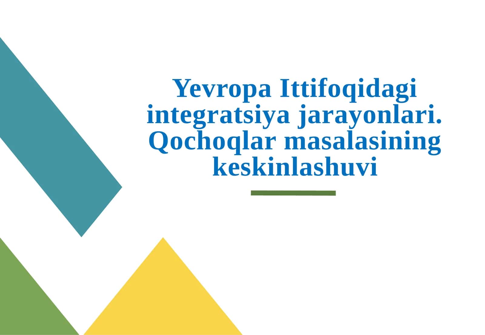 Yevropa Ittifoqidagi integratsiya jarayonlari Qochoqlar masalasining