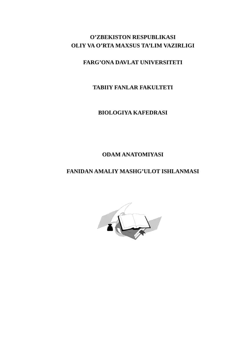 Odam anatomiyasi fanidan amaliy mashg’ulot ishlanmasi