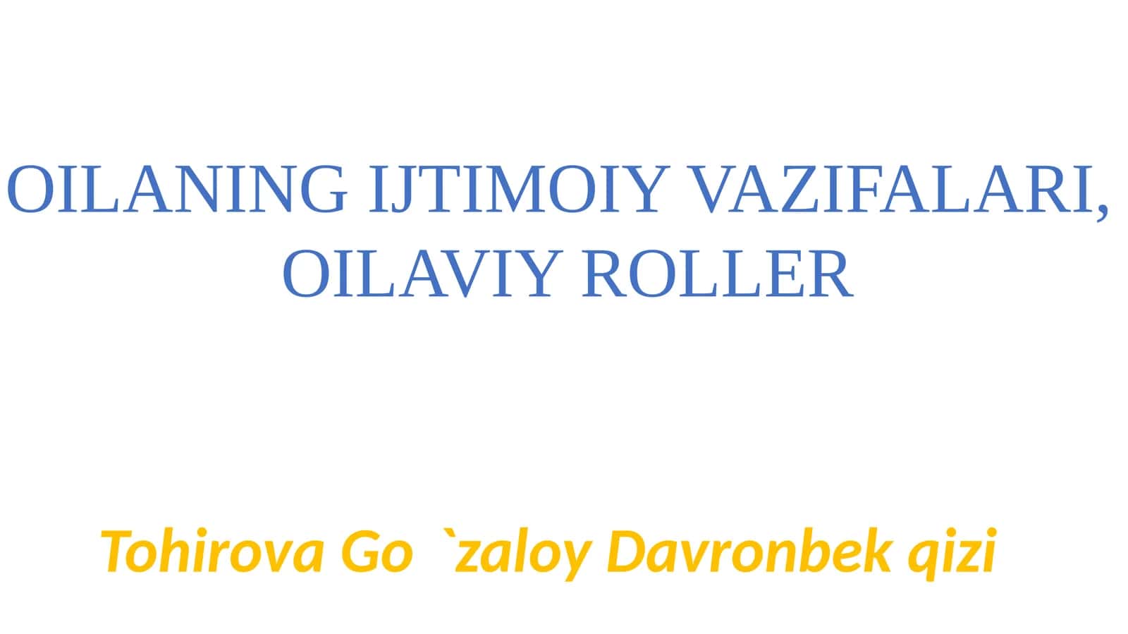 OILA PSIXOLOGIYASI FANINING VAZIFALARI