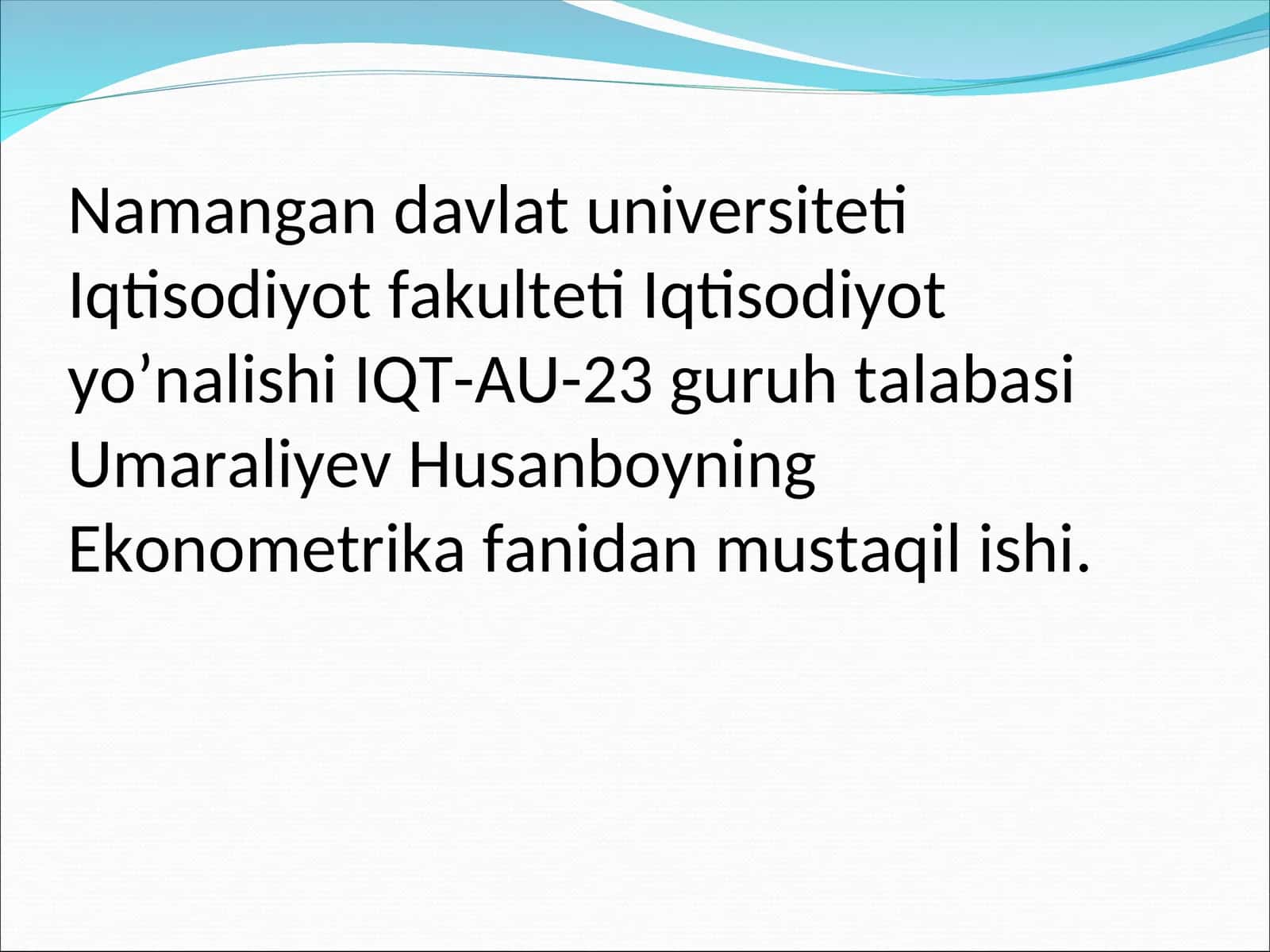 Ekonometrika fanidan mustaqil ish