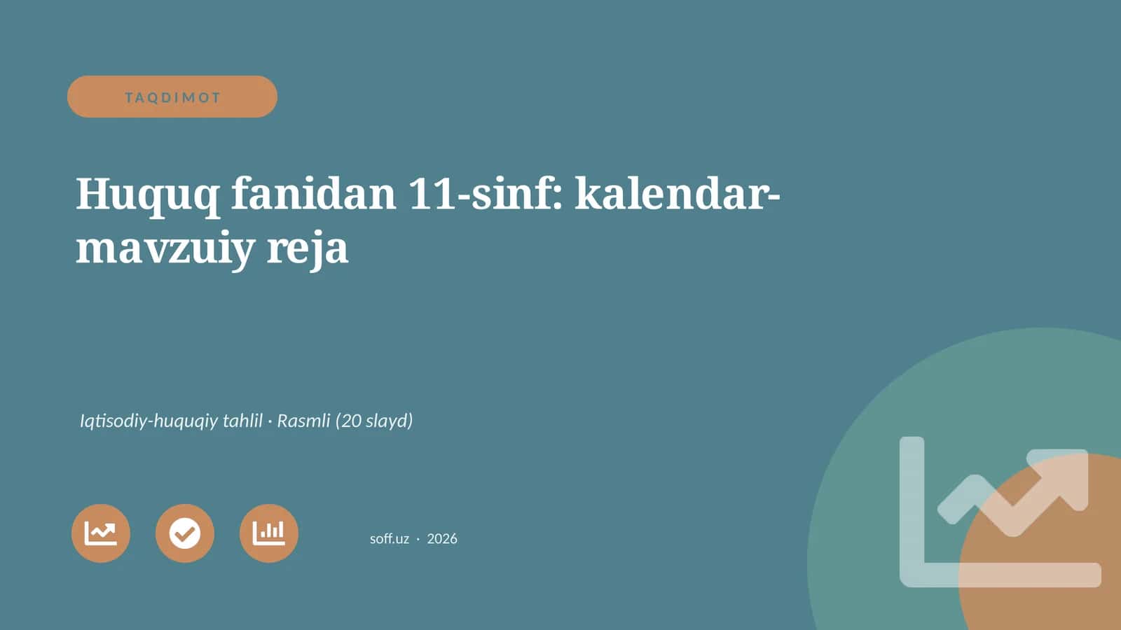 Huquq fanidan 11-sinf: kalendar-mavzuiy reja