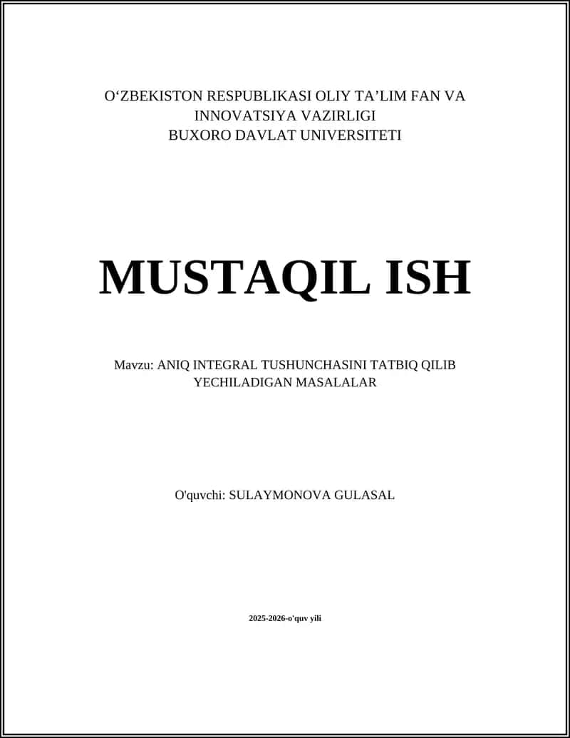 ANIQ INTEGRAL TUSHUNCHASINI TATBIQ QILIB YECHILADIGAN MASALALAR