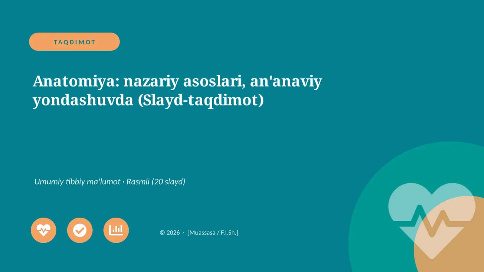 Anatomiya: nazariy asoslari, an'anaviy yondashuvda (Slayd-taqdimot)