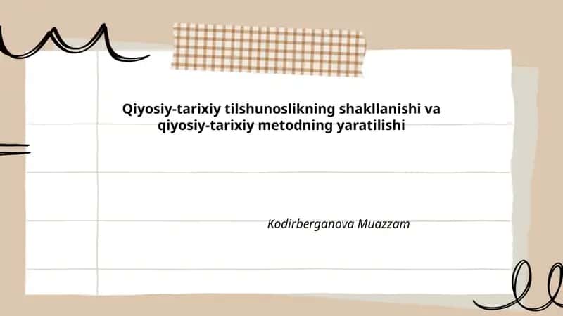 Qiyosiy-tarixiy tilshunoslikning shakllanishi va qiyosiy-tarixiy metodning yaratilishi
