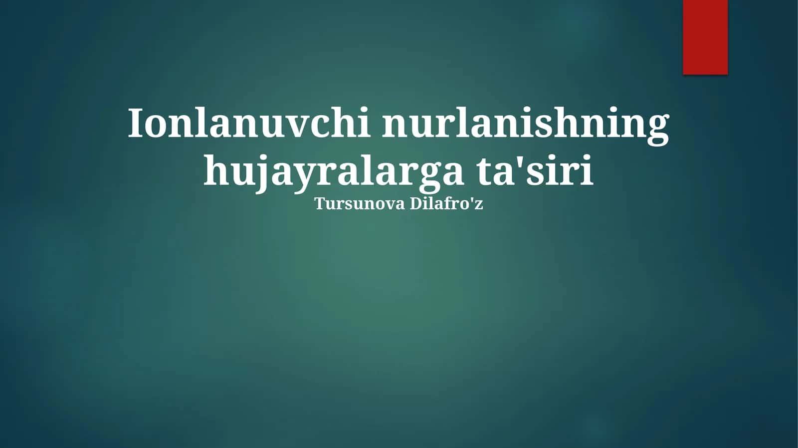 Ionlanuvchi nurlanishning hujayralarga ta'siri