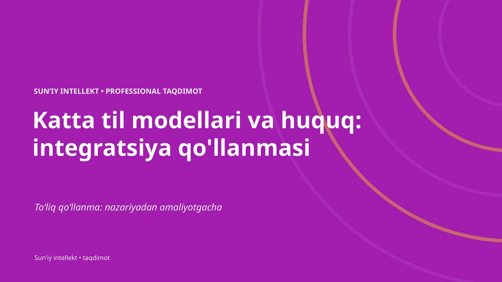 Katta til modellari va huquq: integratsiya qo'llanmasi