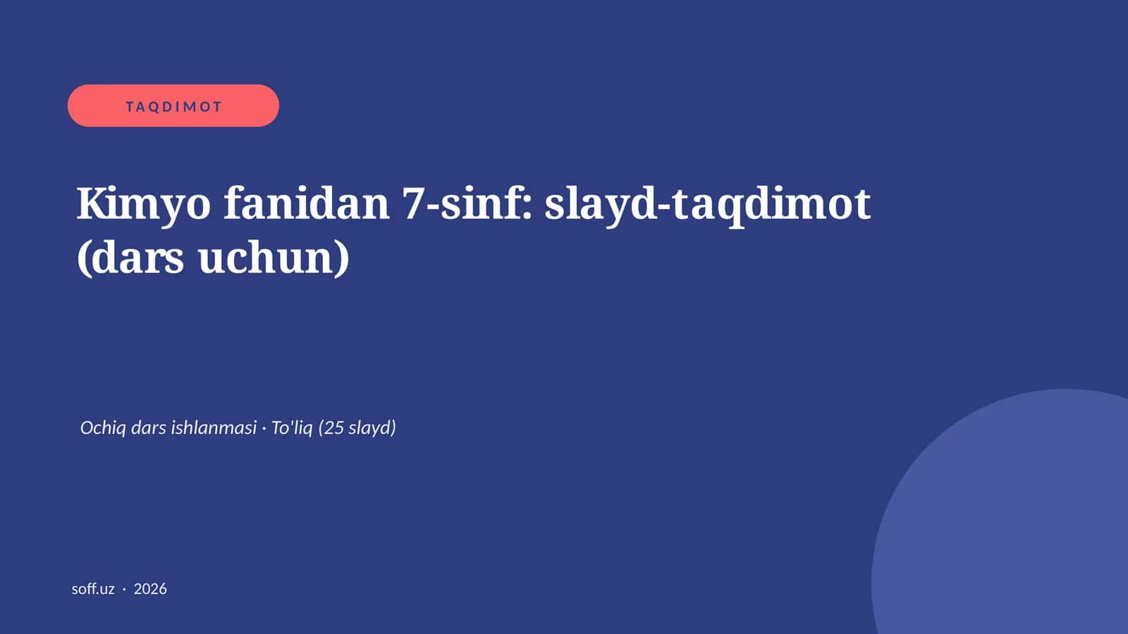 Kimyo fanidan 7-sinf: slayd-taqdimot (dars uchun)