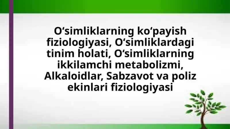 Oʻsimliklardagi tinim holati, O‘simliklarning ikkilamchi metabolizmi, Alkaloidlar, Sabzavot va poliz