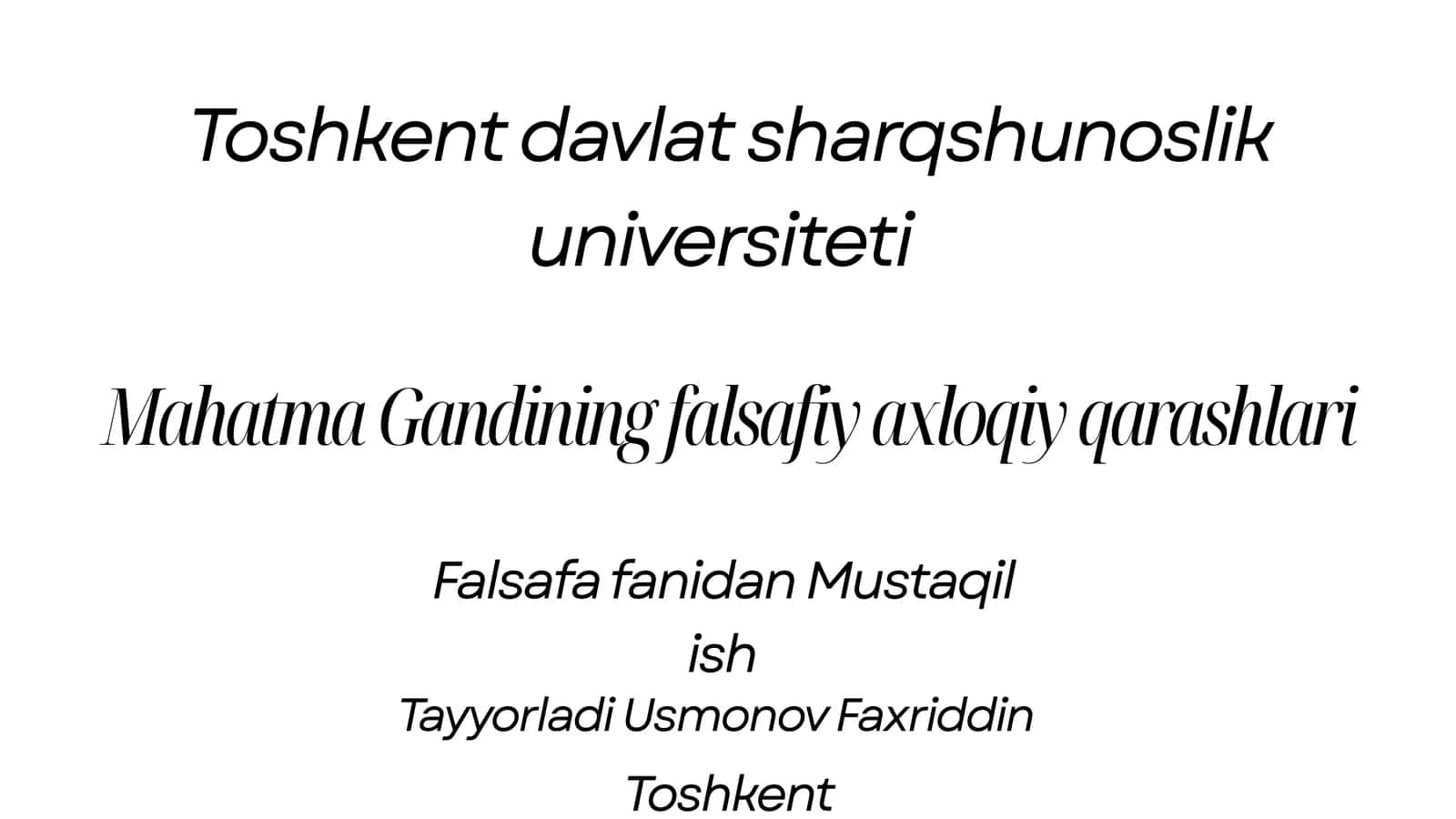 Mahatma Gandining falsafiy axloqiy qarashlari