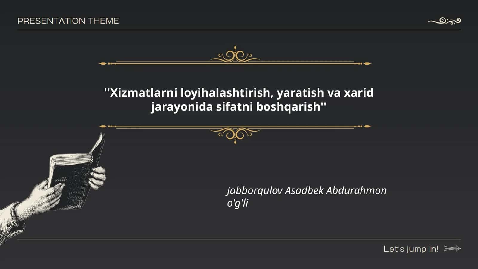 Xizmatlarni loyihalashtirish, yaratish va xarid jarayonida sifatni boshqarish