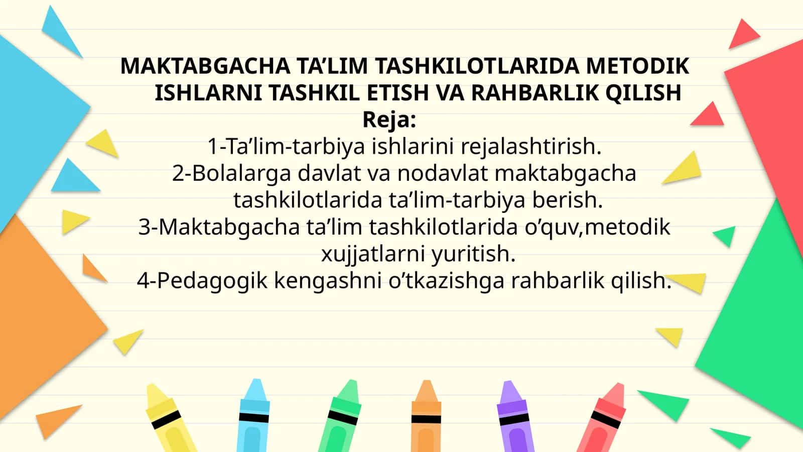 MAKTABGACHA TA’LIM TASHKILOTLARIDA METODIK ISHLARNI TASHKIL ETISHVA RAHBARLIK QILISH