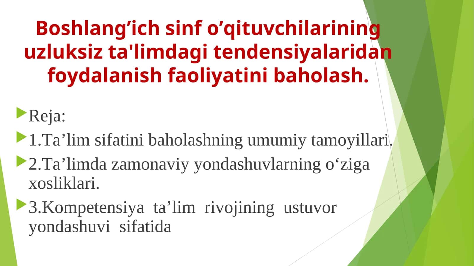 Boshlang’ich sinf o’qituvchilarining uzluksiz ta'limdagi tendensiyalaridan foydalanish faoliyatini baholash