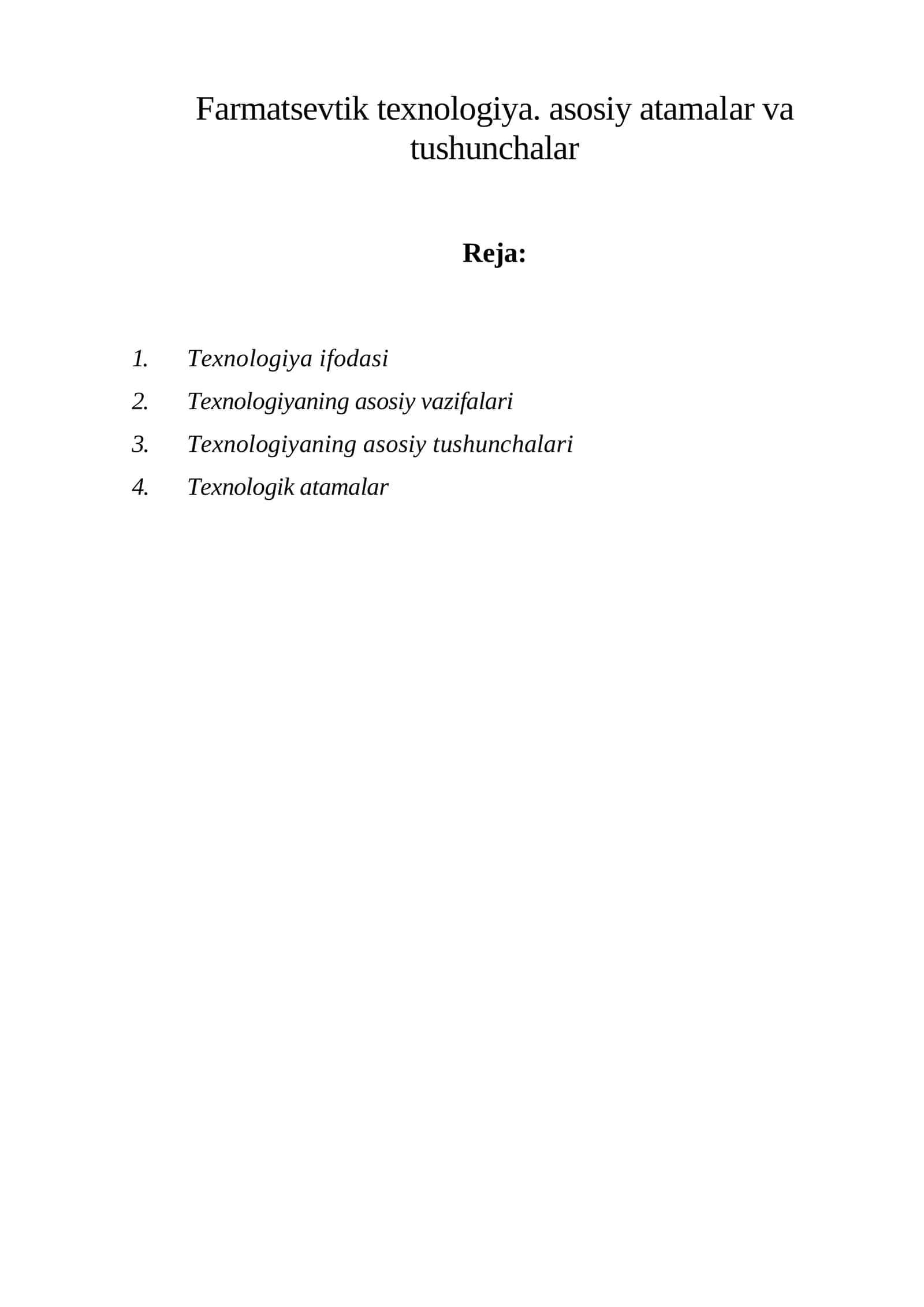 Farmatsevtik texnologiya. asosiy atamalar va tushunchalar