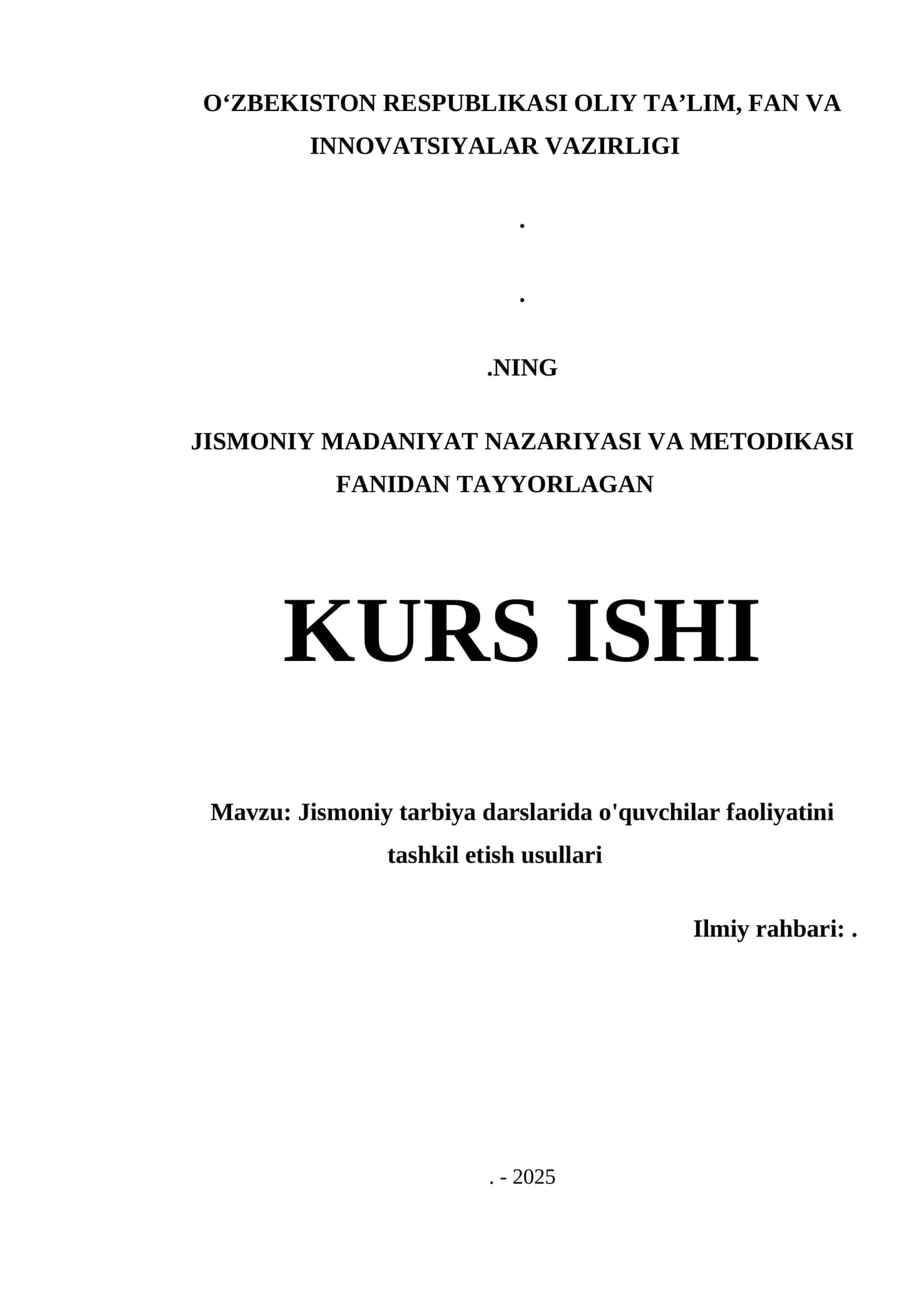 Jismoniy tarbiya darslarida o'quvchilar faoliyatini tashkil etish usullari