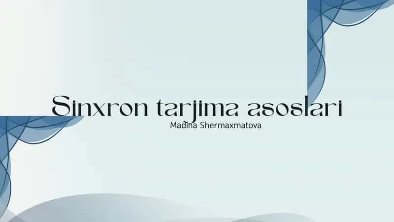 Sinxron tarjima asoslari