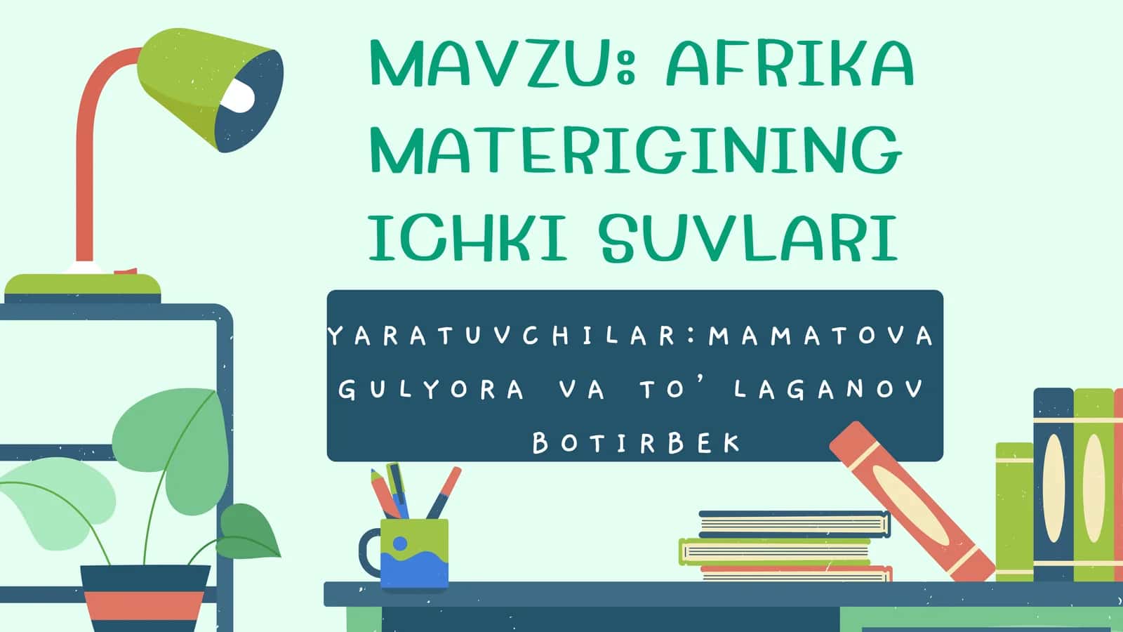 AFRIKA MATERIGINING ICHKI SUVLARI