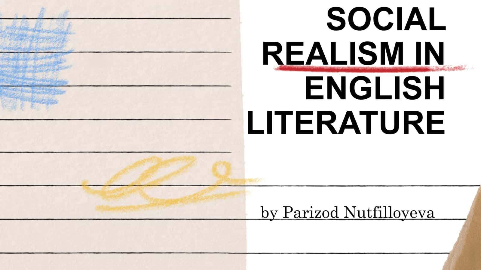 SOCIAL REALISM IN ENGLISH LITERATURE