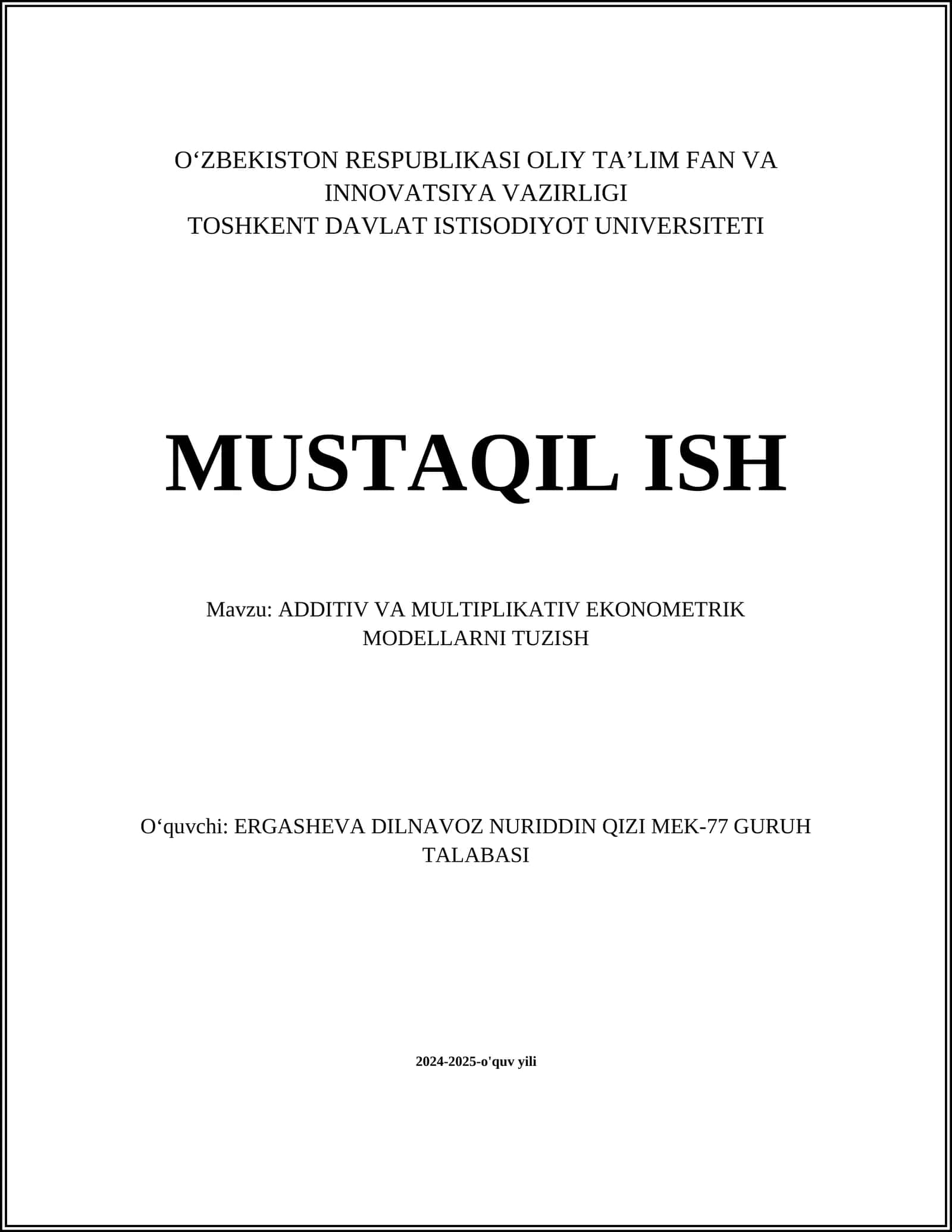 ADDITIV VA MULTIPLIKATIV EKONOMETRIK MODELLARNI TUZISH