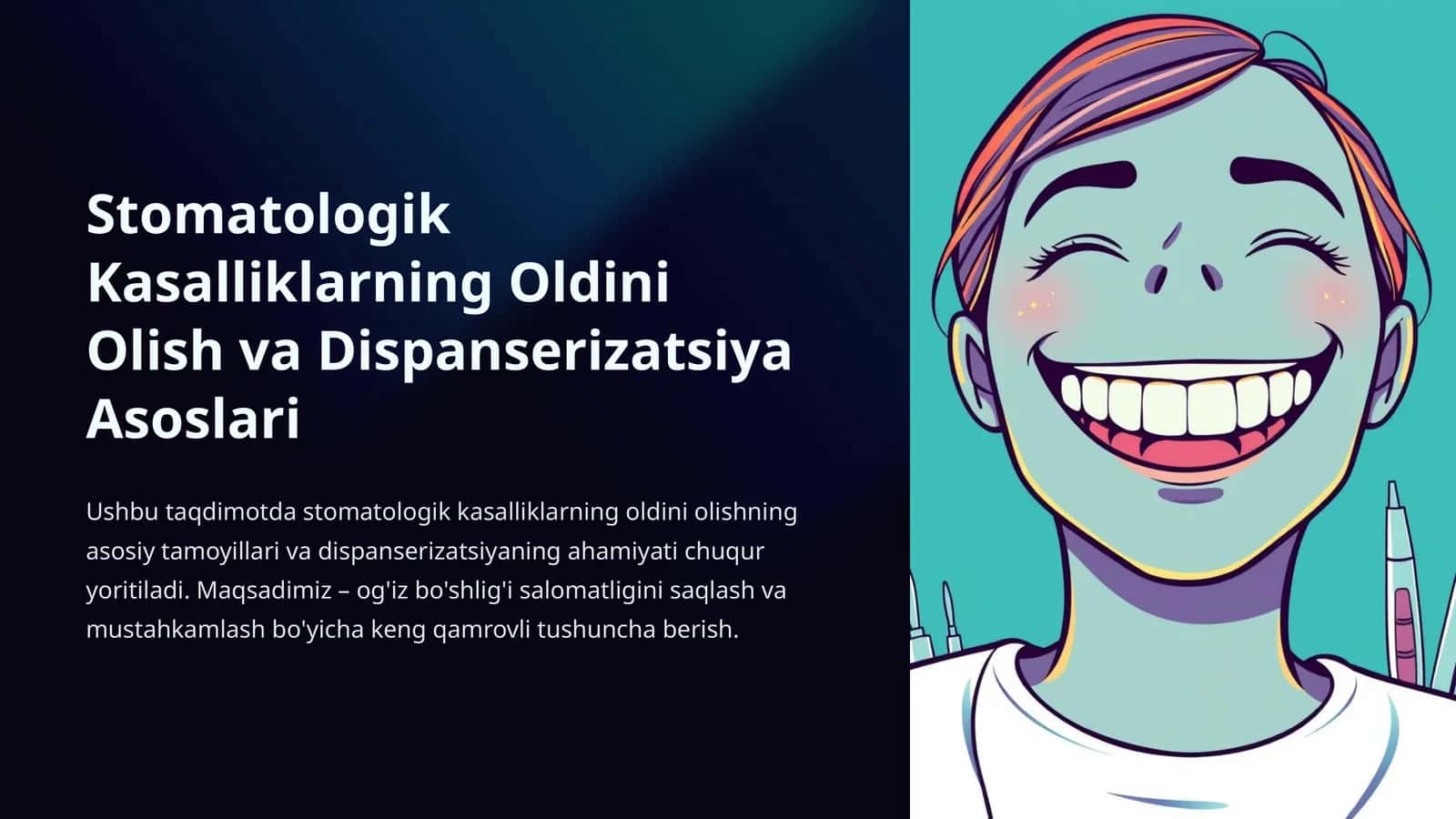 Stomatologik Kasalliklarning Oldini Olish va Dispanserizatsiya Asoslari