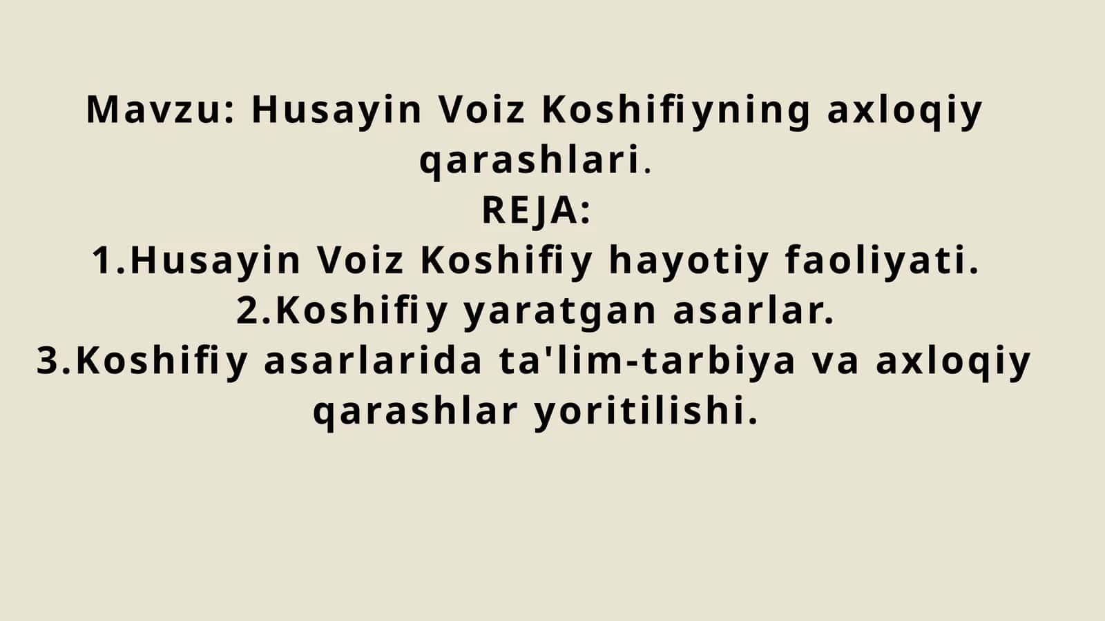 Husayin Voiz Koshifiyning axloqiy qarashlari
