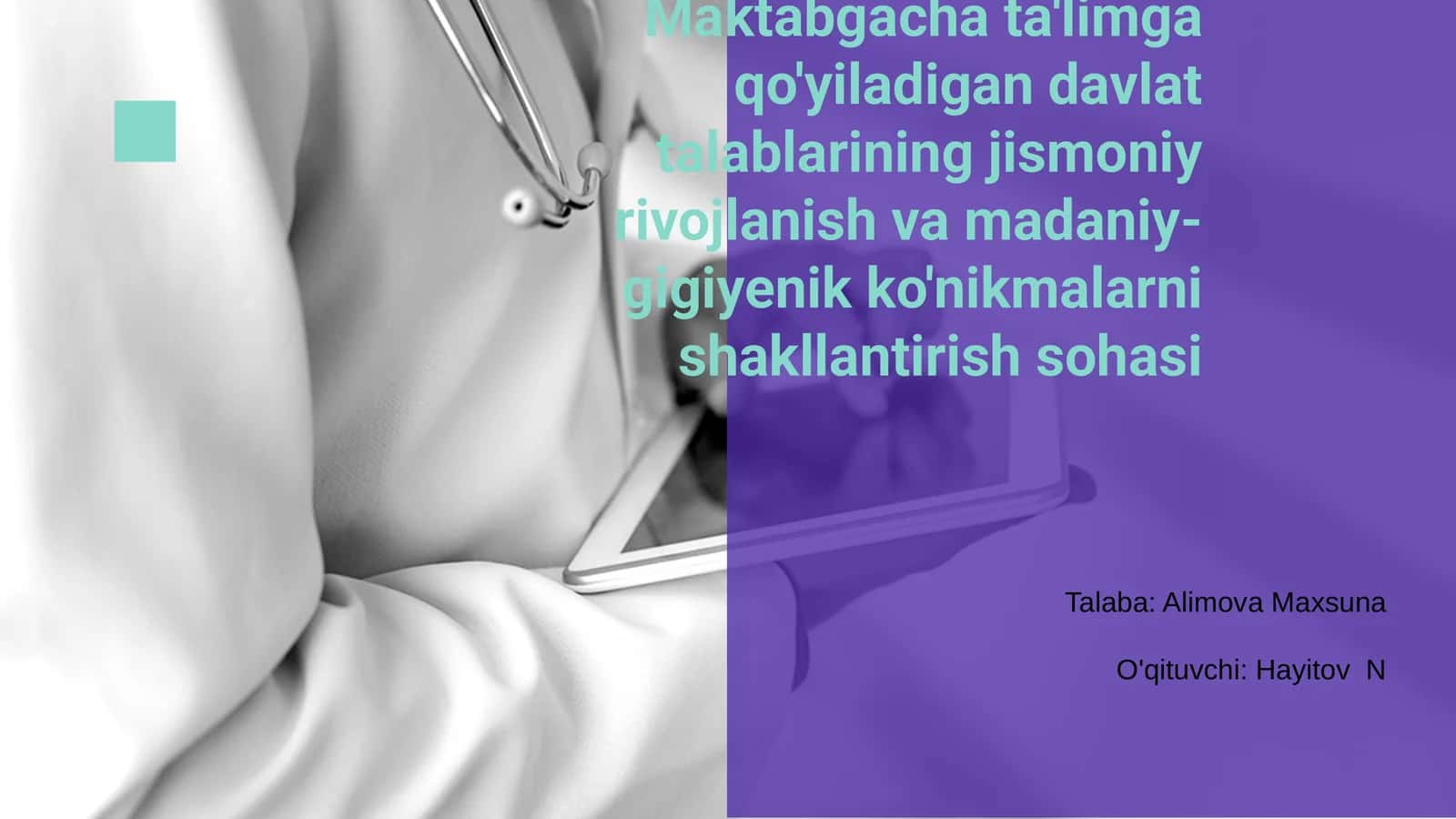 Maktabgacha ta'limda jismoniy rivojlanish va madaniy-gigiyenik ko'nikmalar