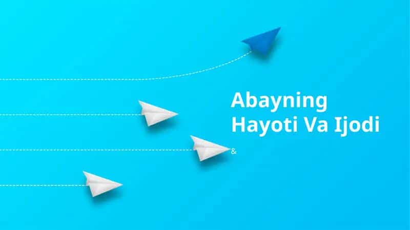 Abayning Hayoti Va Ijodi
