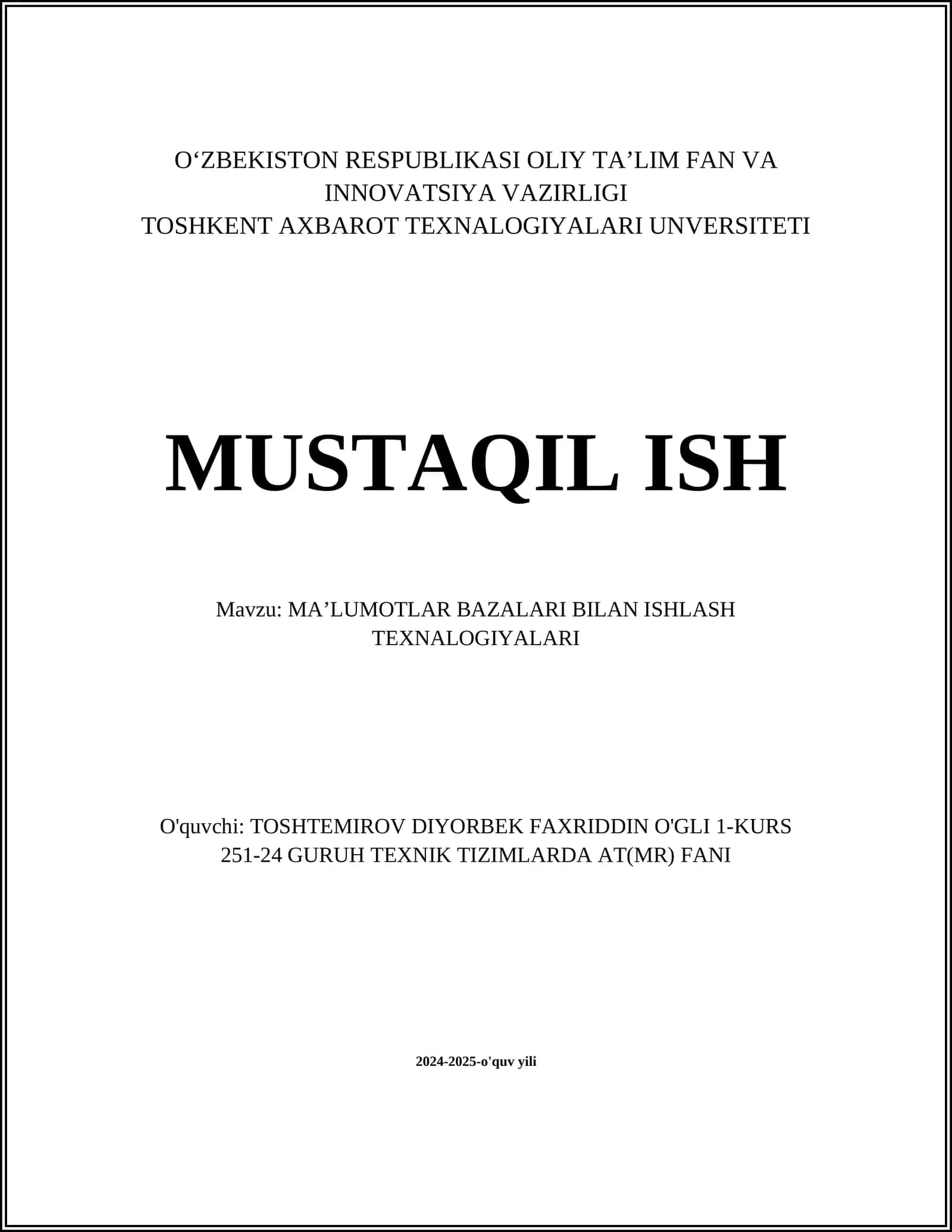 MAʼLUMOTLAR BAZALARI BILAN ISHLASH TEXNALOGIYALARI