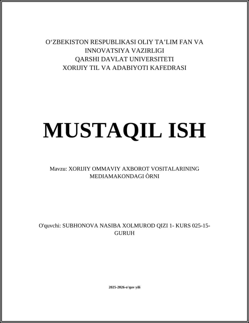 XORIJIY OMMAVIY AXBOROT VOSITALARINING MEDIAMAKONDAGI ÒRNI