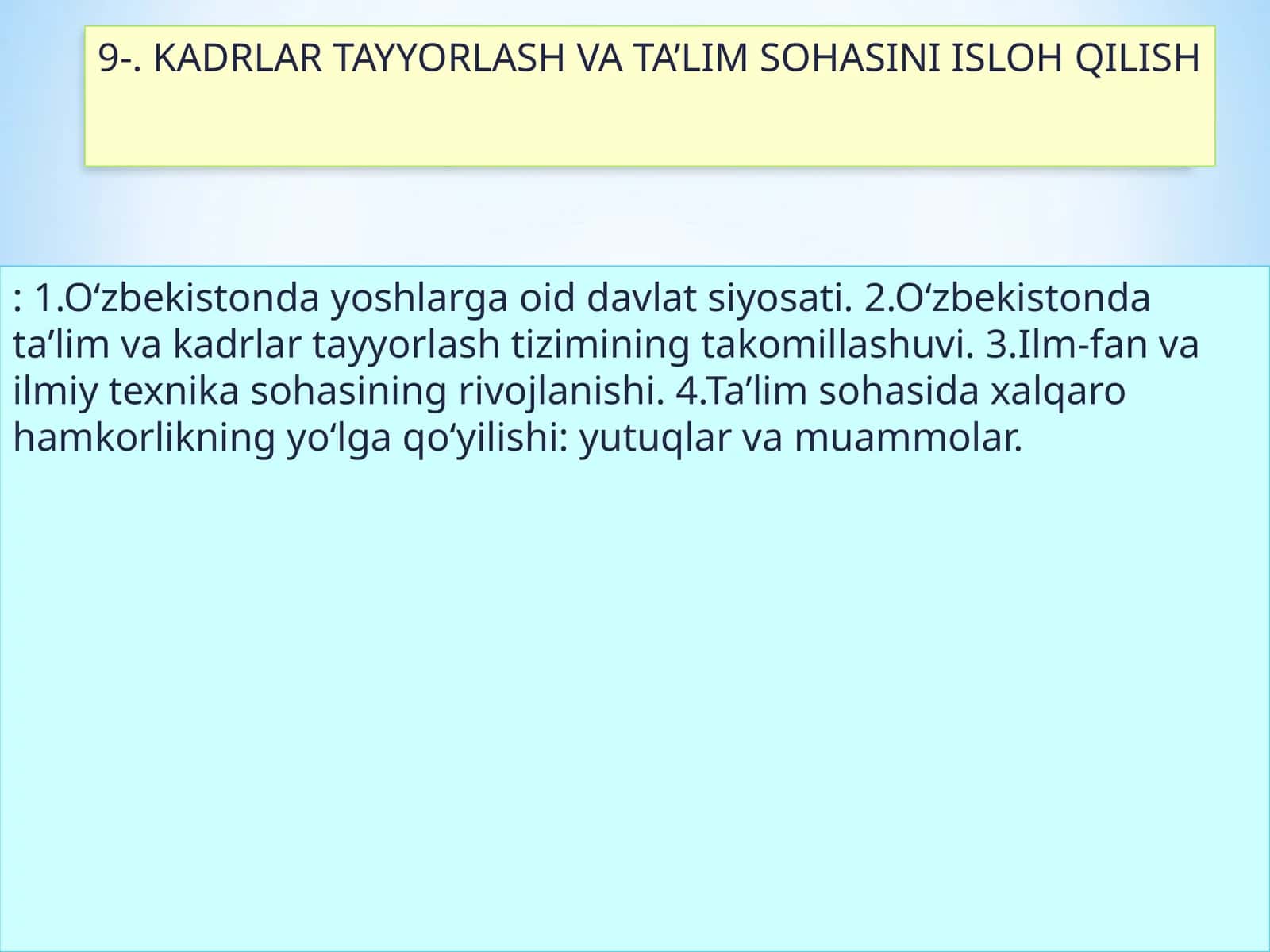 KADRLAR TAYYORLASH VA TA’LIM SOHASINI ISLOH QILISH