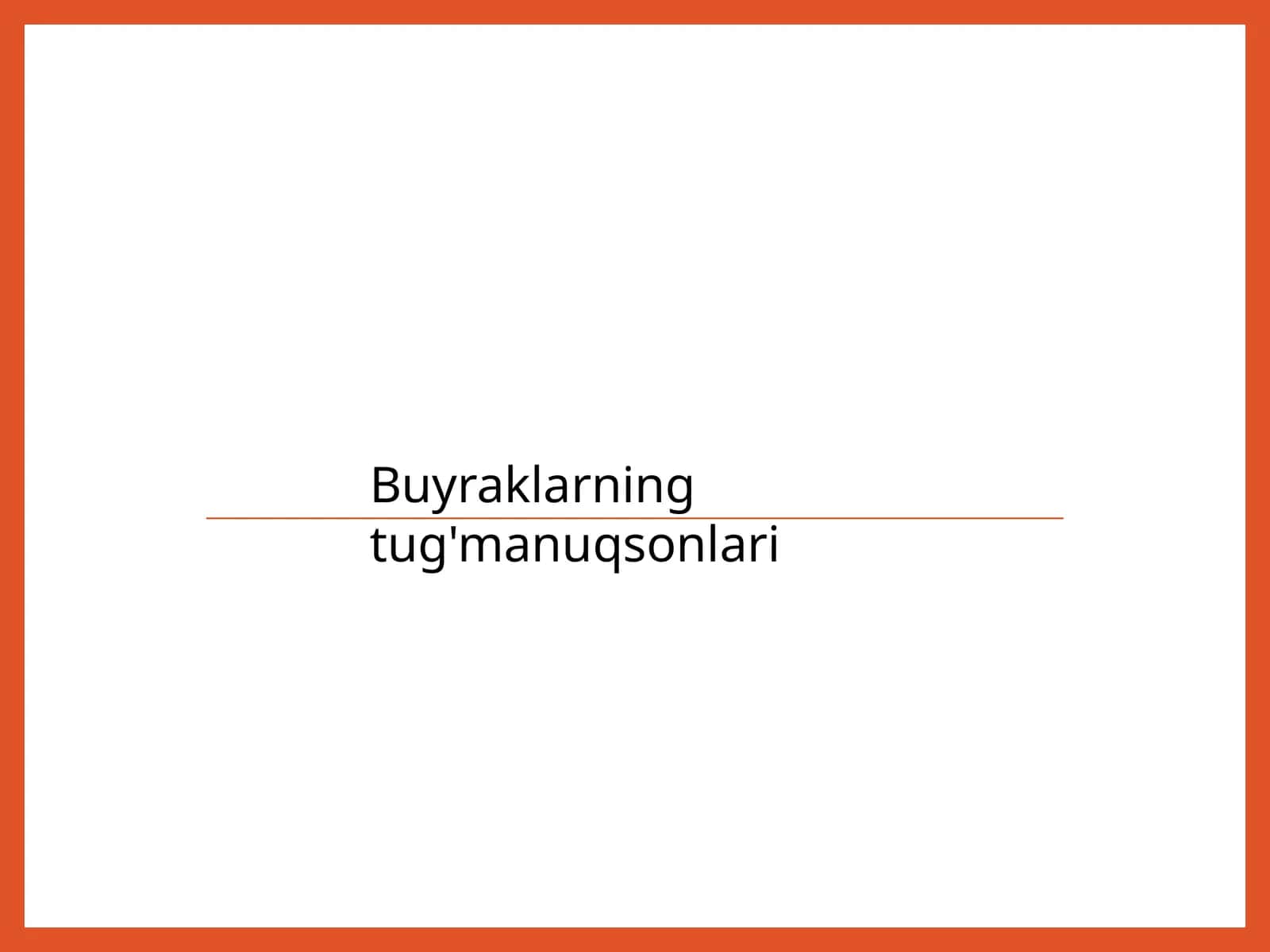 Buyraklarning tug'manuqsonlari