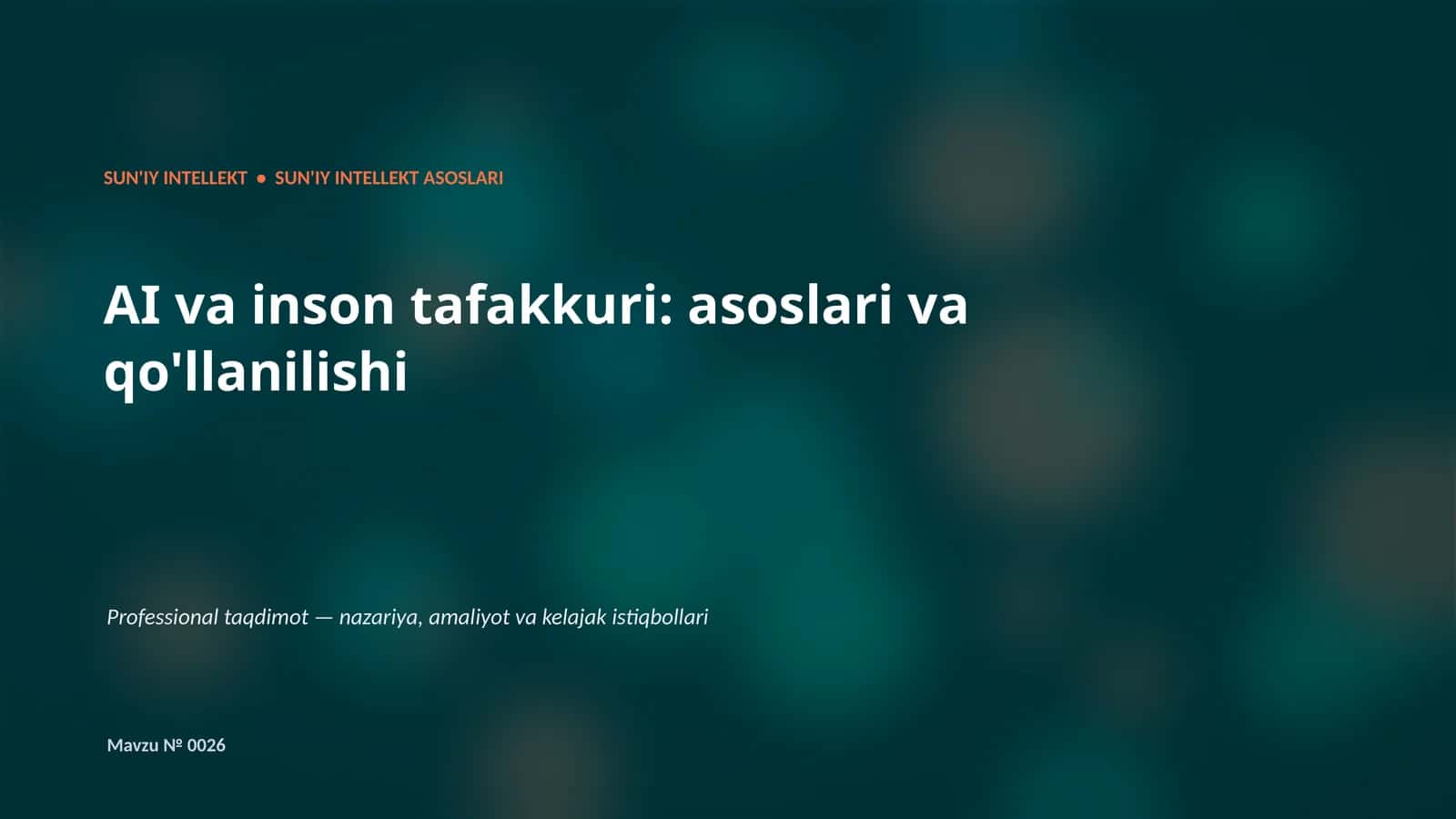 SUN'IY INTELLEKT ASOSLARI
