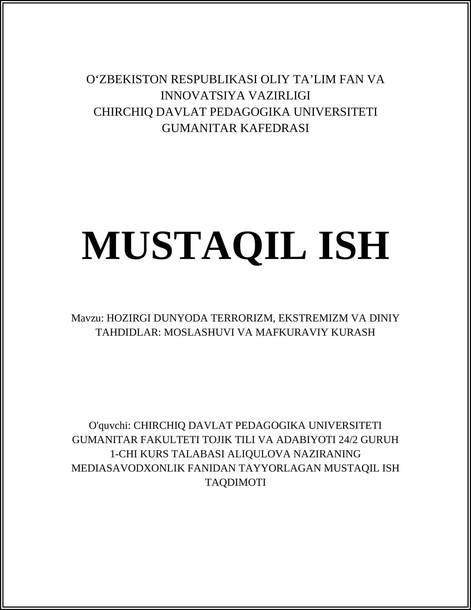 Mavzu: HOZIRGI DUNYODA TERRORIZM, EKSTREMIZM VA DINIY TAHDIDLAR: MOSLASHUVI VA MAFKURAVIY KURASH