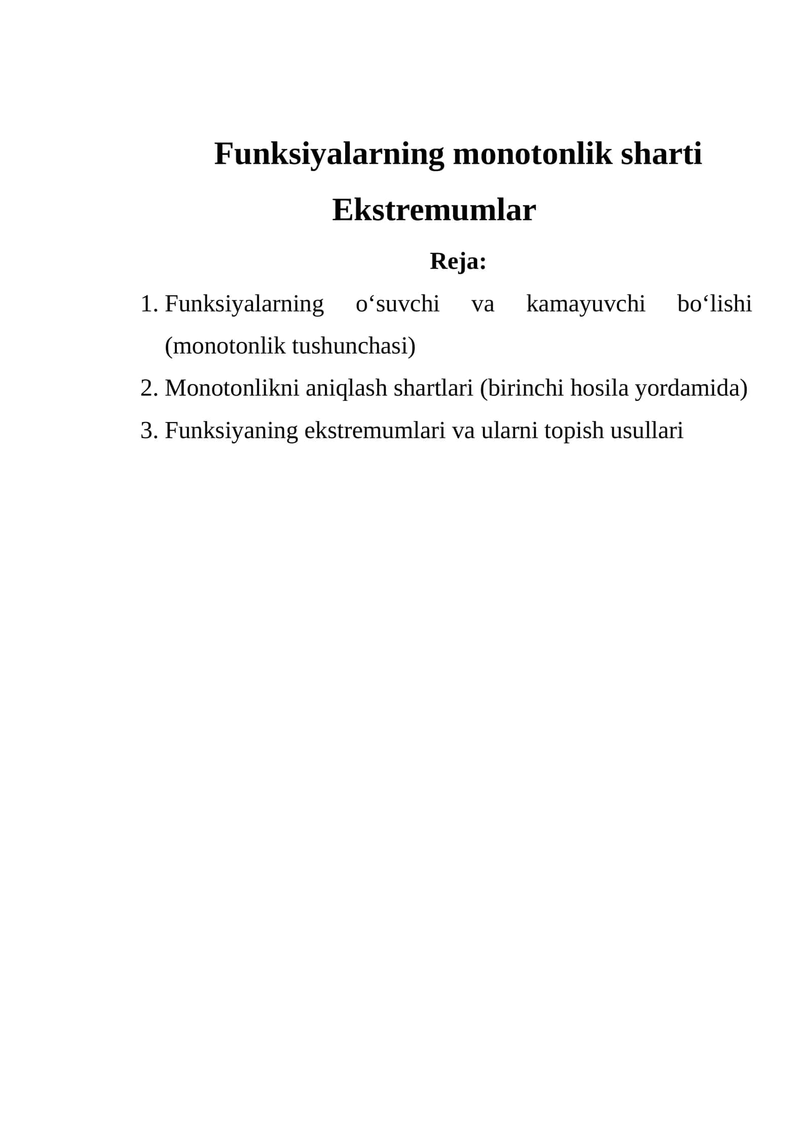 Funksiyalarning monotonlik sharti Ekstremumlar