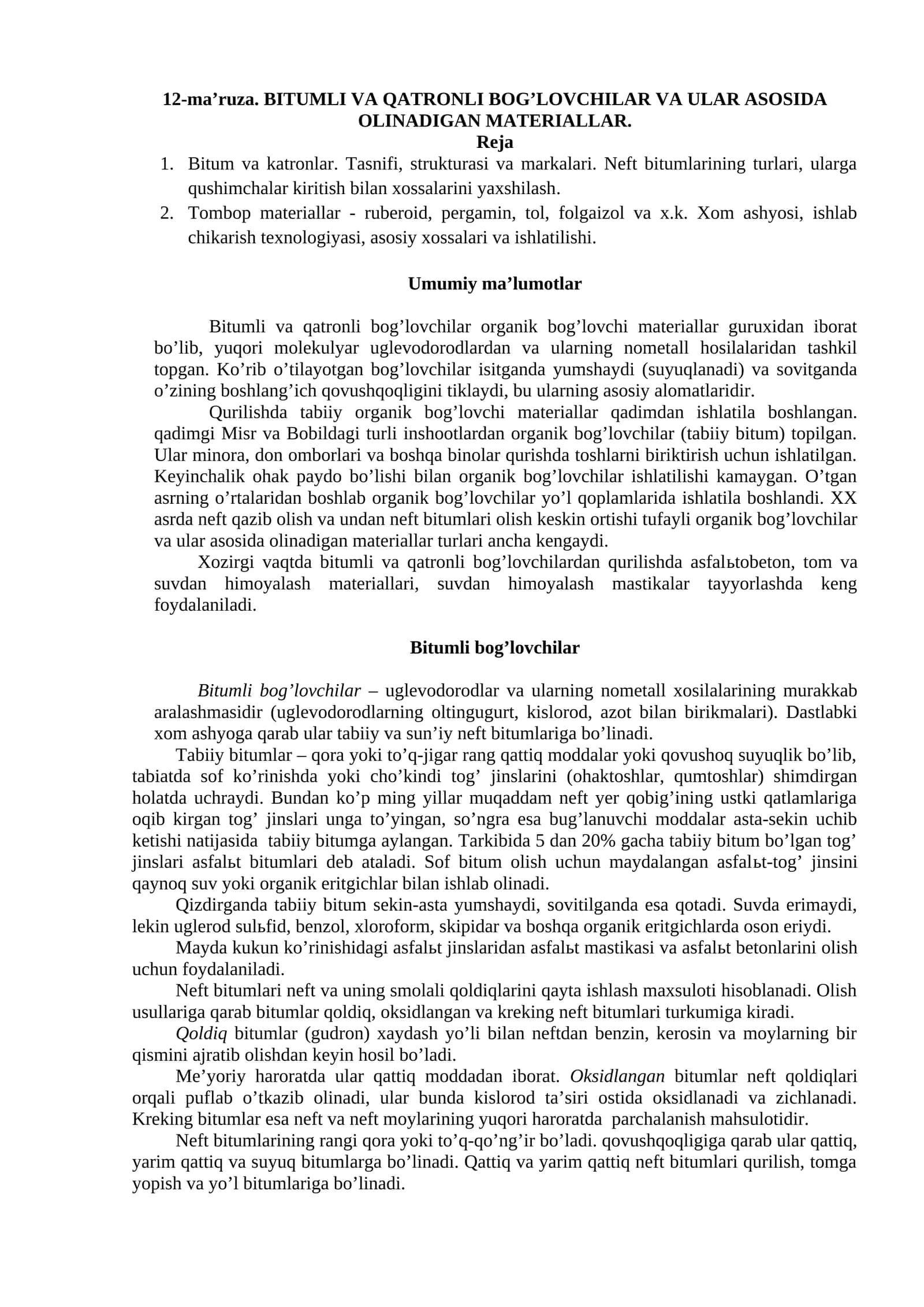 Bitumli va qatronli bog’lovchilar va ular asosida olinadigan materiallar