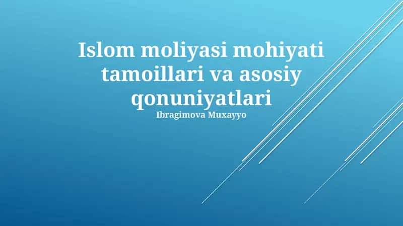 Islom moliyasi mohiyati tamoillari va asosiy qonuniyatlari