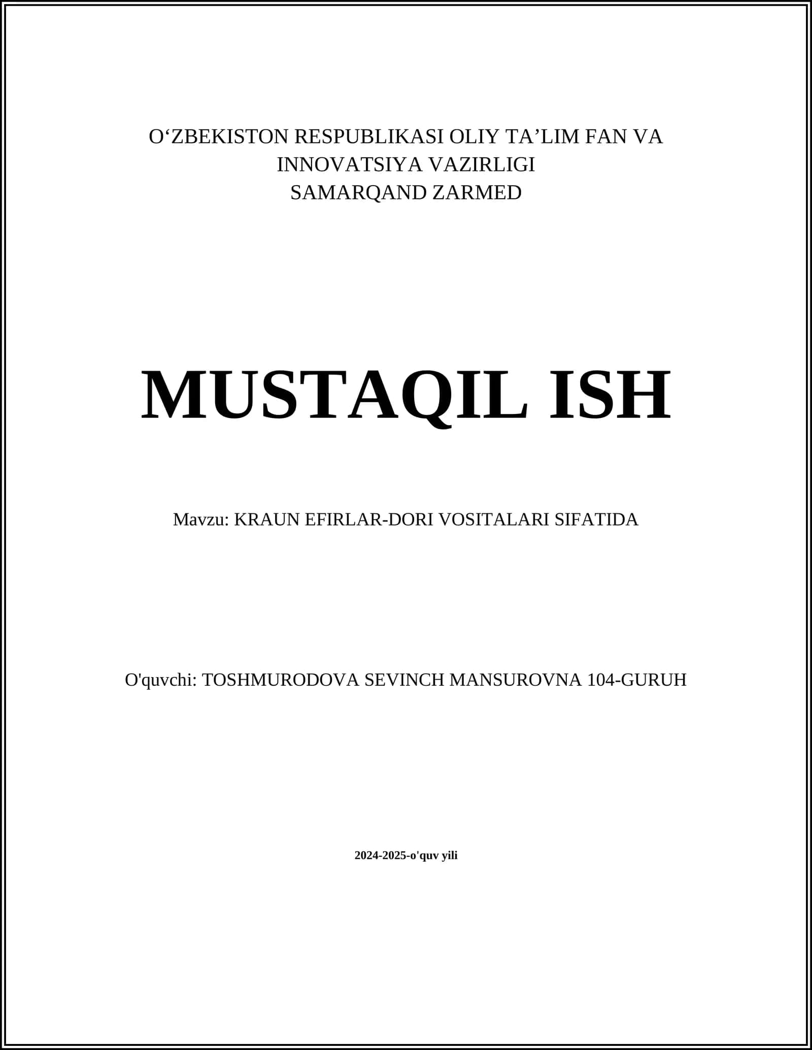 SAMARQAND ZARMED MUSTAQIL ISH - KRAUN EFIRLAR-DORI VOSITALARI SIFATIDA