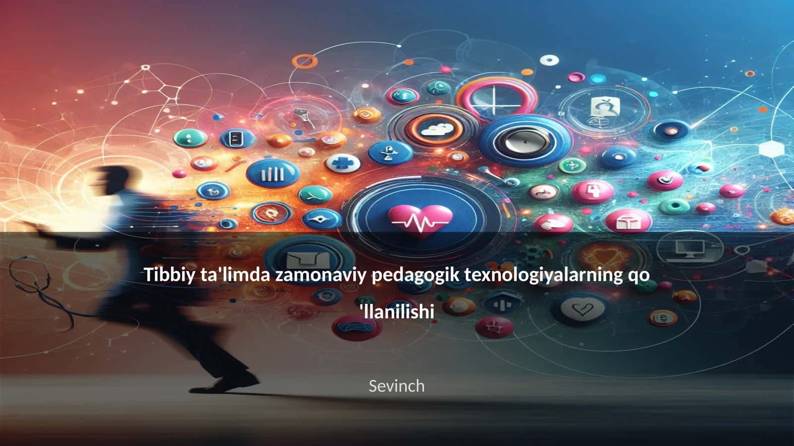 Tibbiy ta'limda zamonaviy pedagogik texnologiyalarning qo 'llanilishi