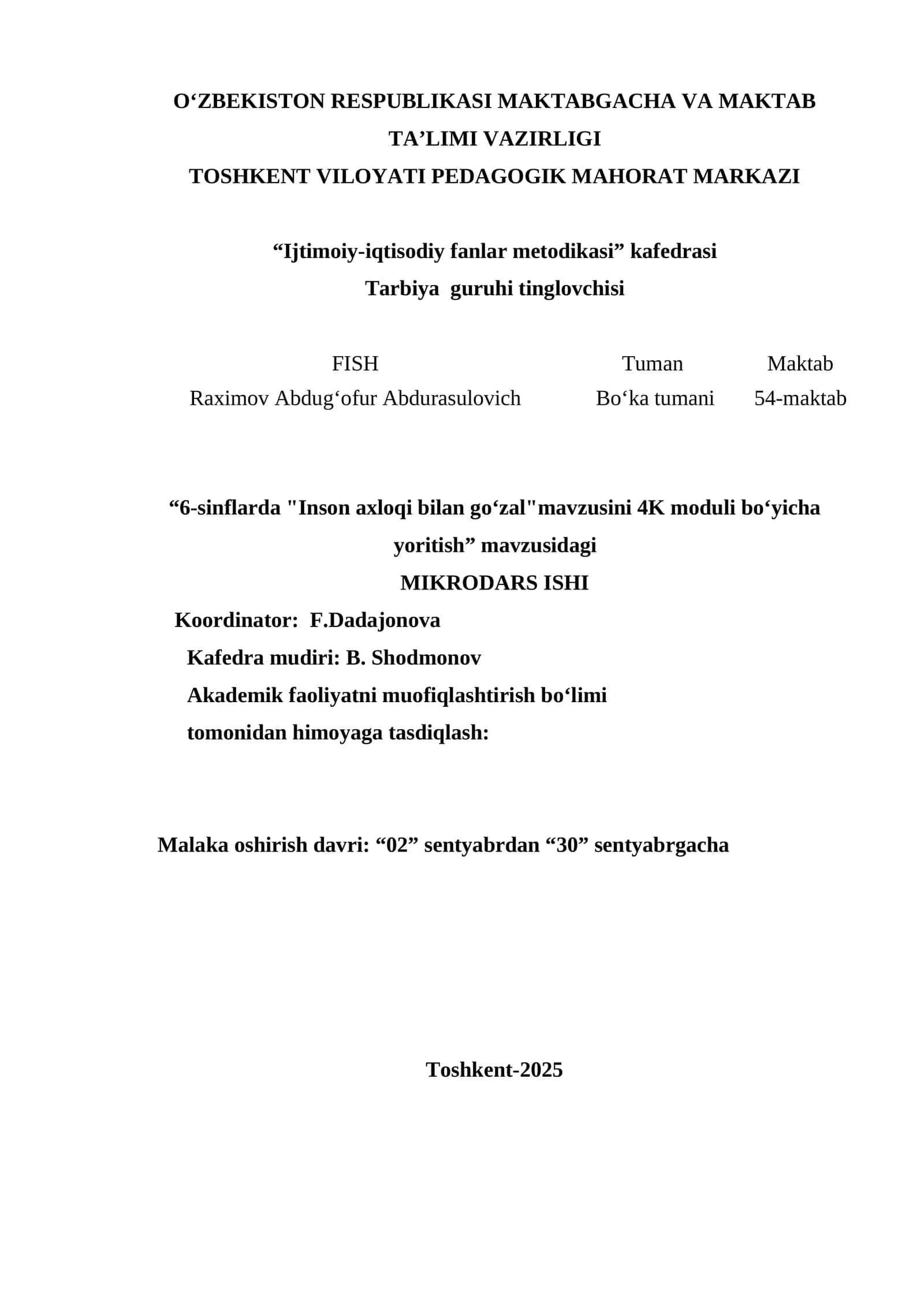 6-sinflarda "Inson axloqi bilan goʻzal"mavzusini 4K moduli boʻyicha yoritish