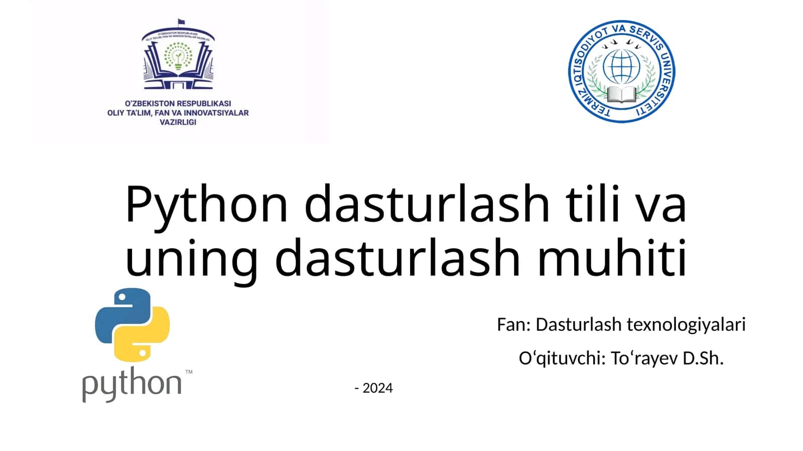 Python dasturlash tili va uning dasturlash muhiti