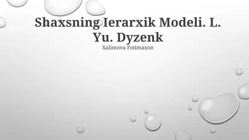 Shaxsning Ierarxik Modeli. L. Yu. Dyzenk