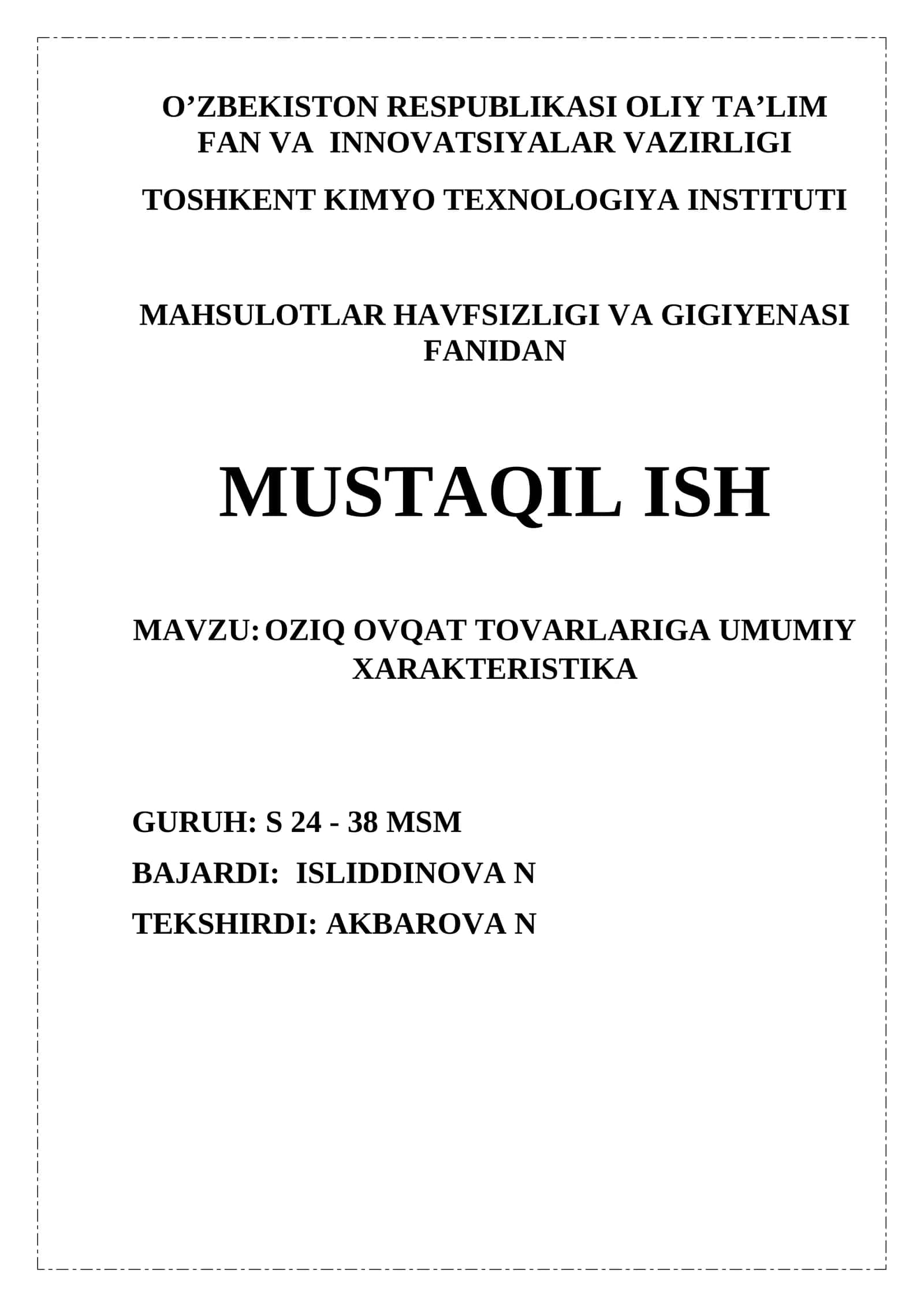 OZIQ OVQAT TOVARLARIGA UMUMIY XARAKTERISTIKA.