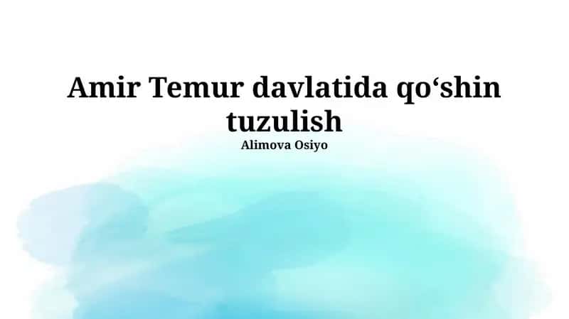Amir Temur davlatida qoʻshin tuzulish