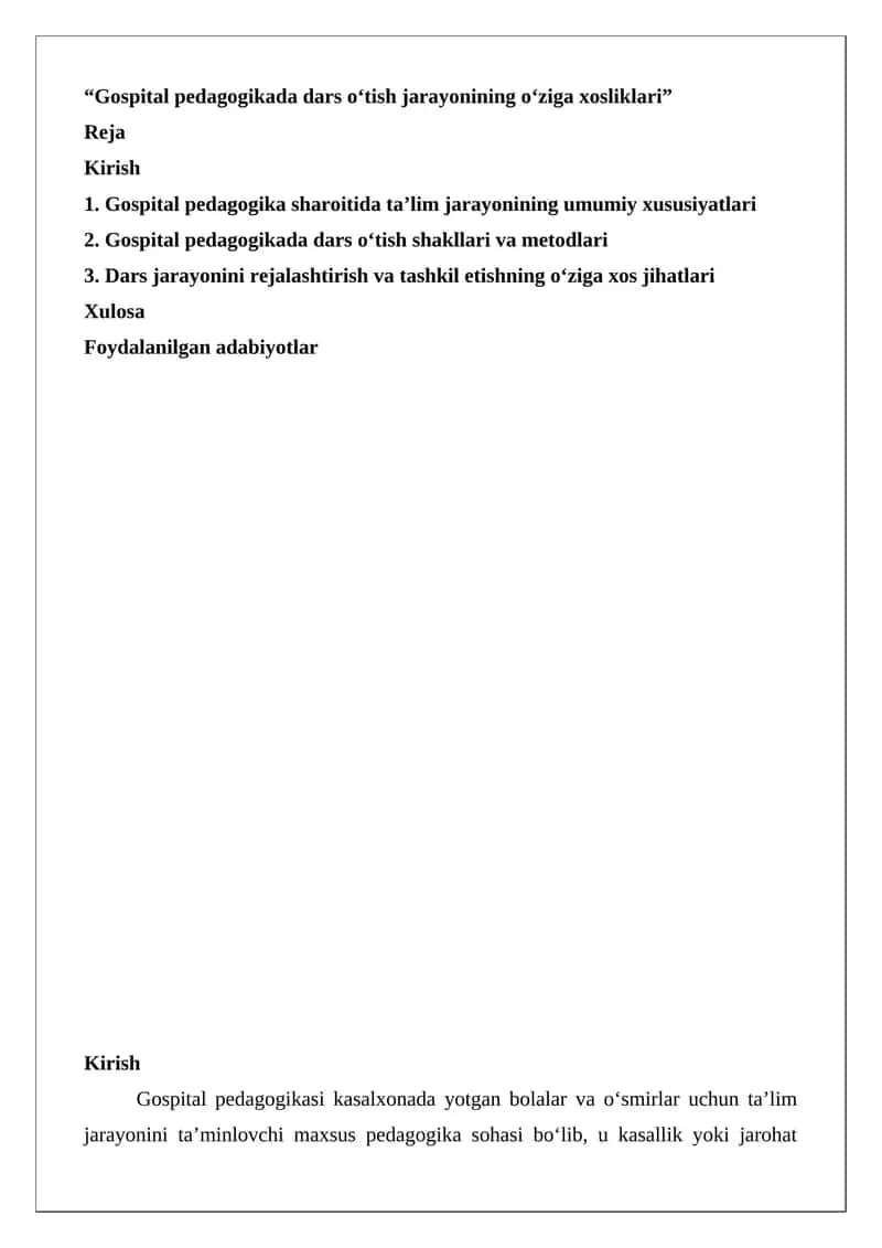 Gospital pedagogikada dars o‘tish jarayonining o‘ziga xosliklari