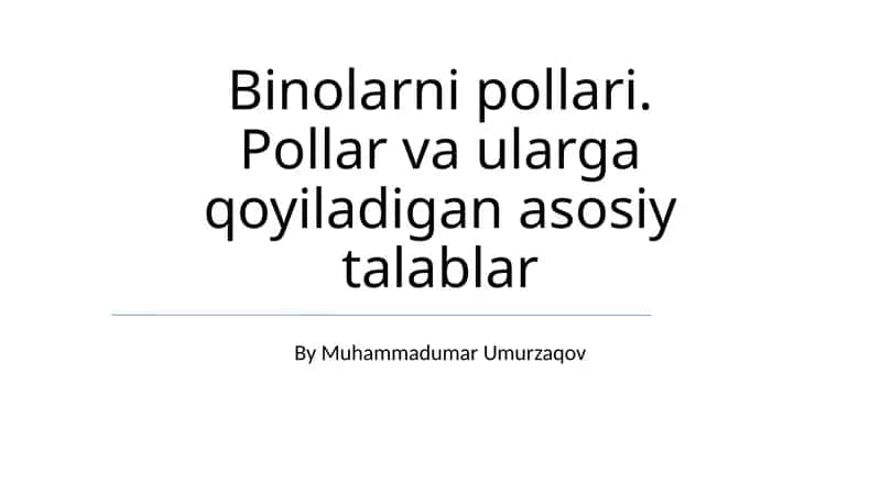 Binolarni pollari. Pollar va ularga qoyiladigan asosiy talablar