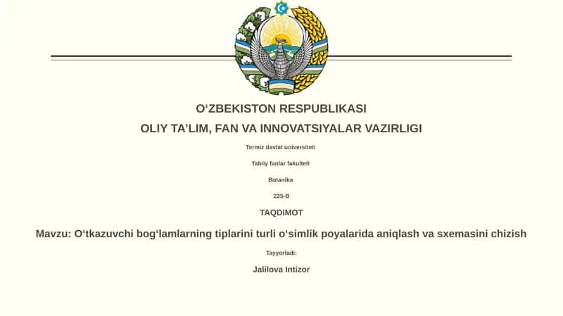 Oʻtkazuvchi bogʻlamlarning tiplarini turli oʻsimlik poyalarida aniqlash va sxemasini chizish